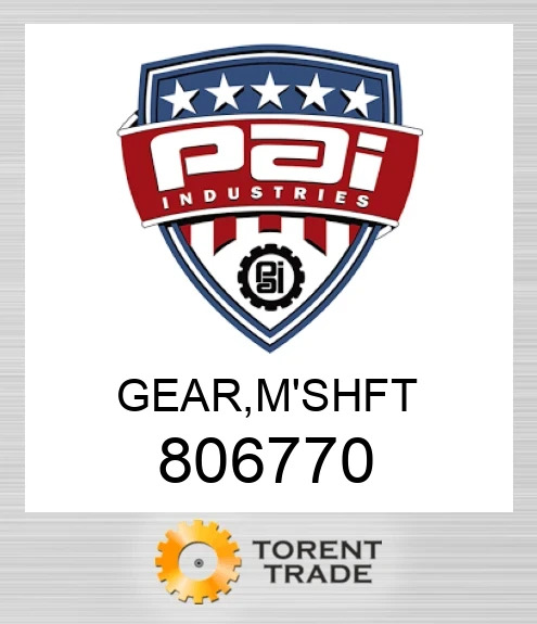 806770 Шестерня, m'shft PAI INDUSTRIES
