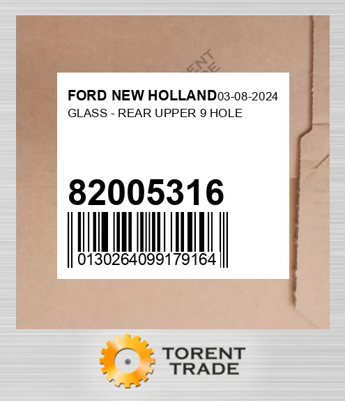 82005316 GLASS - REAR UPPER 9 HOLE FORD NEW HOLLAND NEW AFTERMARKET