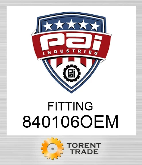 840106OEM Фітинг PAI INDUSTRIES