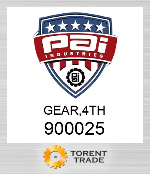 900025 Шестерня, 4 th PAI INDUSTRIES