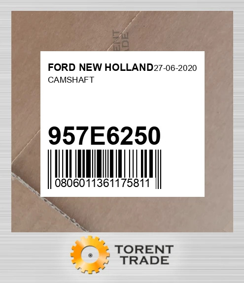 957E6250 Розподільний вал FORD NEW HOLLAND NEW AFTERMARKET