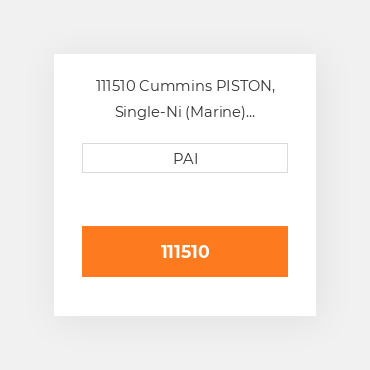 111510 Cummins PISTON, Single-Ni (Marine) Поршень комплект