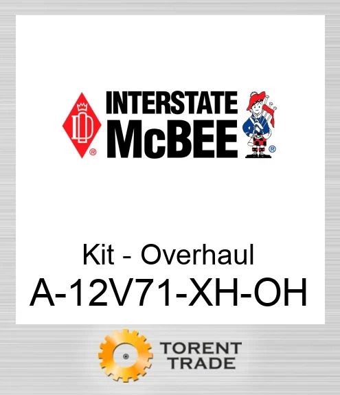 A-12V71-XH-OH Комплект - Капітальний ремонт NEW AFTERMARKET INTERSTATE MCBEE