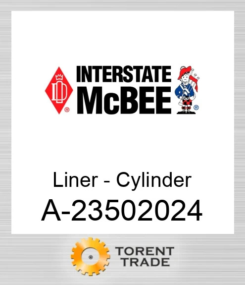 A-23502024 Гільза - Циліндр NEW AFTERMARKET INTERSTATE MCBEE