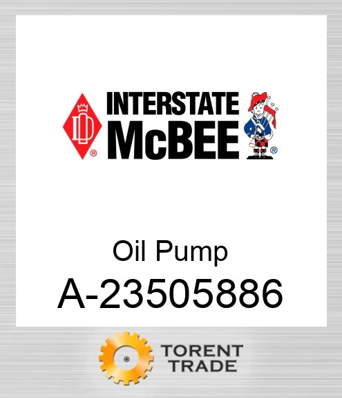 A-23505886 Масляний насос NEW AFTERMARKET INTERSTATE MCBEE