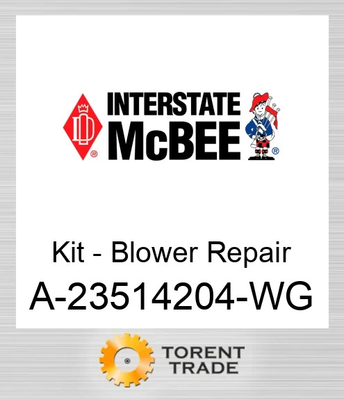 A-23514204-WG Комплект – ремонт нагнітача NEW AFTERMARKET INTERSTATE MCBEE