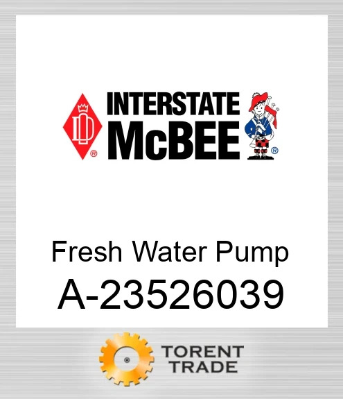 A-23526039 Fresh Водяний насос NEW AFTERMARKET INTERSTATE MCBEE
