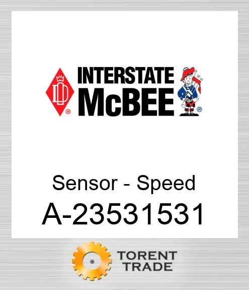 A-23531531 Датчик - Speed NEW AFTERMARKET INTERSTATE MCBEE