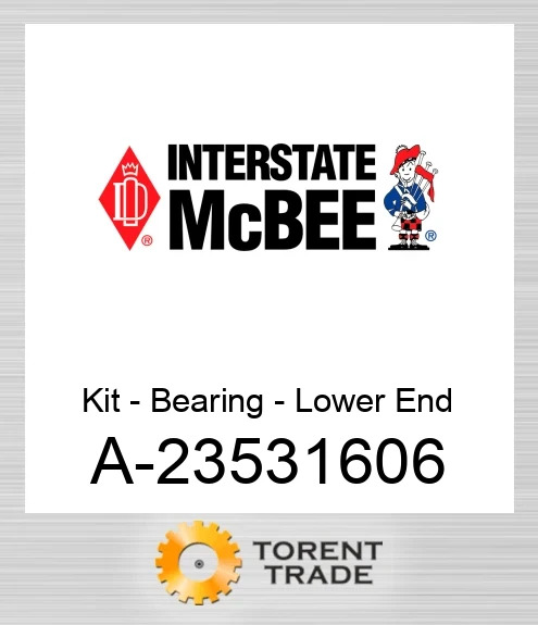 A-23531606 Комплект - Підшипник - Lower End NEW AFTERMARKET INTERSTATE MCBEE