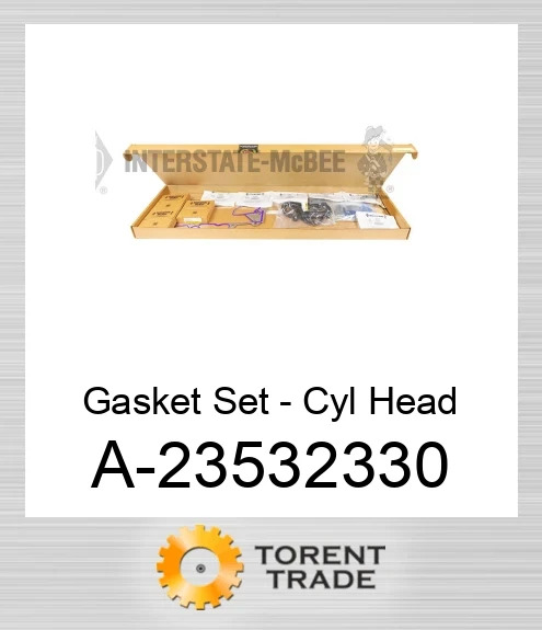 A-23532330 Комплект прокладок - Циліндр Головка NEW AFTERMARKET INTERSTATE MCBEE