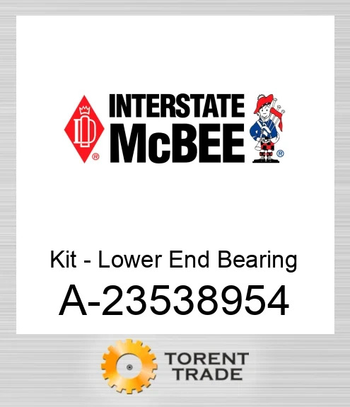 A-23538954 Комплект - Lower End Підшипник NEW AFTERMARKET INTERSTATE MCBEE