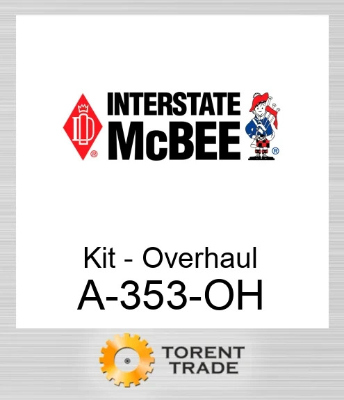 A-353-OH Комплект - Капітальний ремонт NEW AFTERMARKET INTERSTATE MCBEE