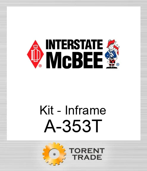 A-353T Комплект внутрішньорамного ремонту NEW AFTERMARKET INTERSTATE MCBEE
