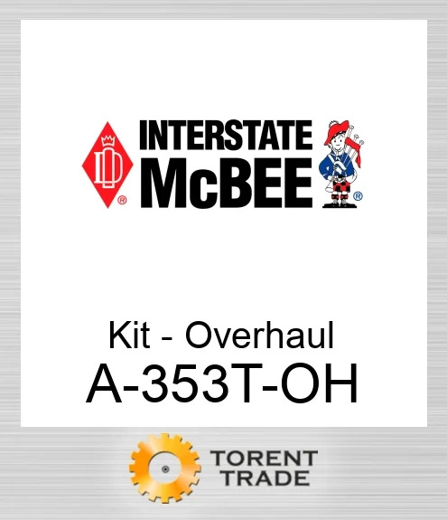 A-353T-OH Комплект - Капітальний ремонт NEW AFTERMARKET INTERSTATE MCBEE