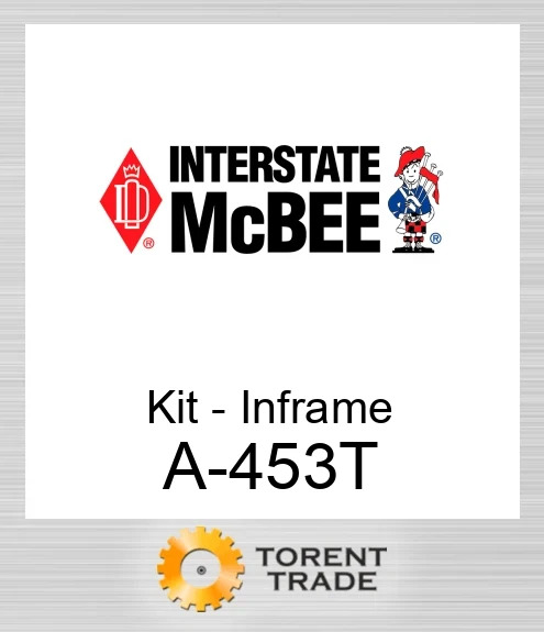 A-453T Комплект внутрішньорамного ремонту NEW AFTERMARKET INTERSTATE MCBEE