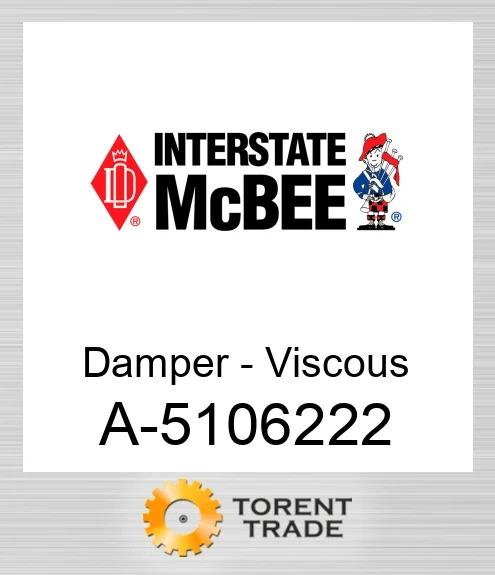 A-5106222 Демпфер – в’язкісний NEW AFTERMARKET INTERSTATE MCBEE
