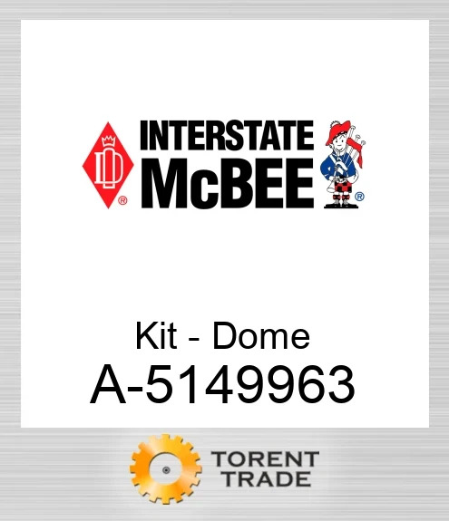 A-5149963 Комплект - Dome NEW AFTERMARKET INTERSTATE MCBEE