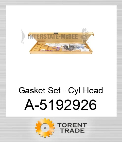 A-5192926 Комплект прокладок - Циліндр Головка NEW AFTERMARKET INTERSTATE MCBEE