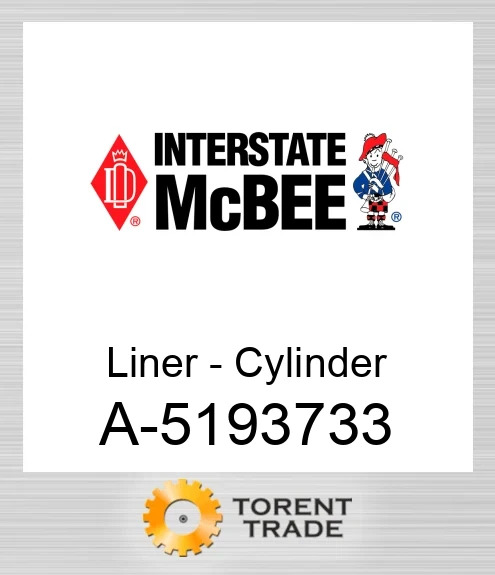 A-5193733 Гільза - Циліндр NEW AFTERMARKET INTERSTATE MCBEE