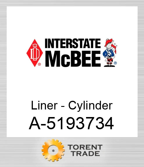 A-5193734 Гільза - Циліндр NEW AFTERMARKET INTERSTATE MCBEE