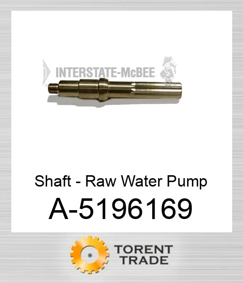 A-5196169 Вал - Raw Водяний насос NEW AFTERMARKET INTERSTATE MCBEE