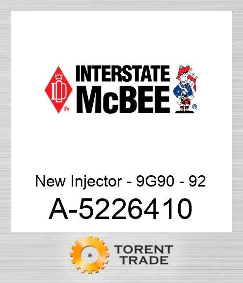 A-5226410 Нова форсунка - 9G90 - 92 NEW AFTERMARKET INTERSTATE MCBEE