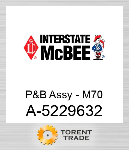 A-5229632 Поршень і шатун у зборі - M70 NEW AFTERMARKET INTERSTATE MCBEE