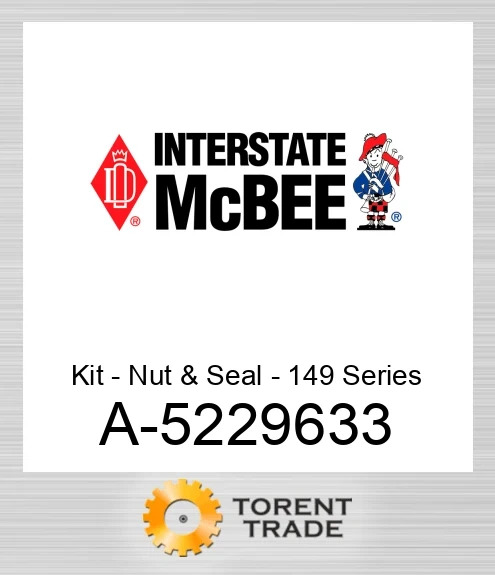 A-5229633 Комплект – гайка та ущільнення – серія 149 NEW AFTERMARKET INTERSTATE MCBEE