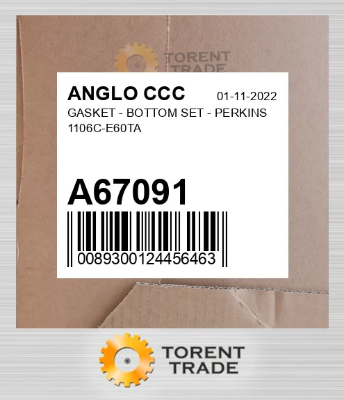A67091 Прокладка - нижній комплект - PERKINS 1106C-E60TA ANGLO CCC NEW AFTERMARKET