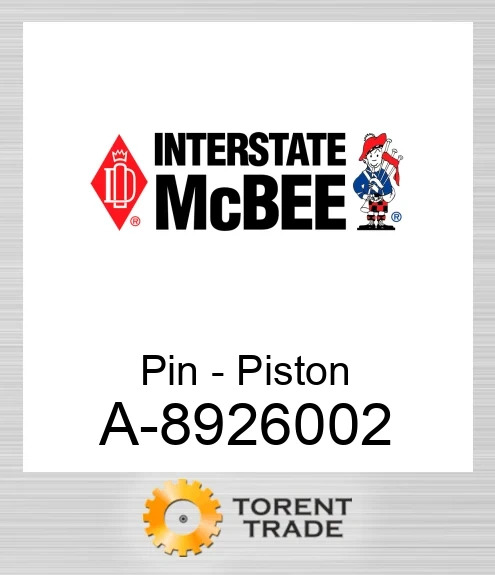 A-8926002 Штифт - Поршень NEW AFTERMARKET INTERSTATE MCBEE