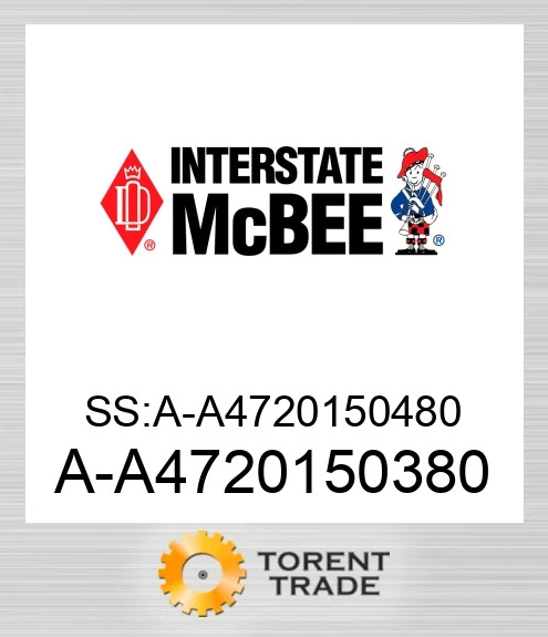 A-A4720150380 SS:A-A4720150480 NEW AFTERMARKET INTERSTATE MCBEE