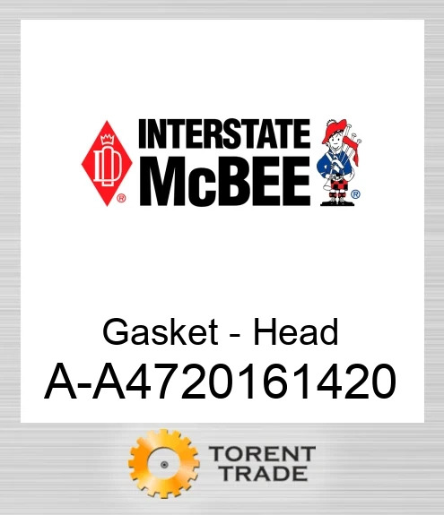 A-A4720161420 Прокладка - Головка NEW AFTERMARKET INTERSTATE MCBEE