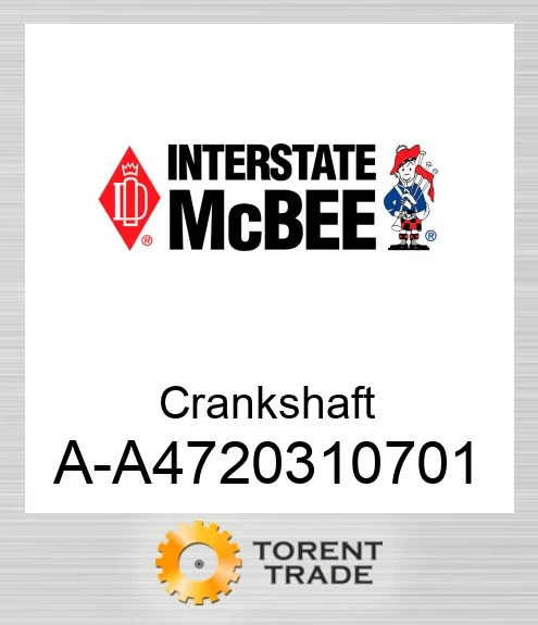 A-A4720310701 Колінчастий вал NEW AFTERMARKET INTERSTATE MCBEE