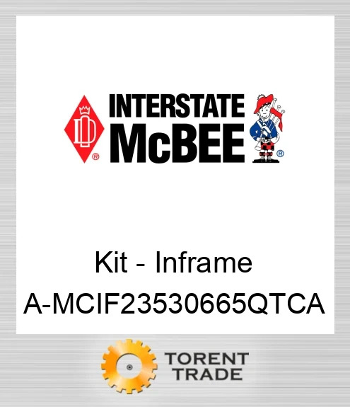 A-MCIF23530665QTCA Комплект внутрішньорамного ремонту NEW AFTERMARKET INTERSTATE MCBEE