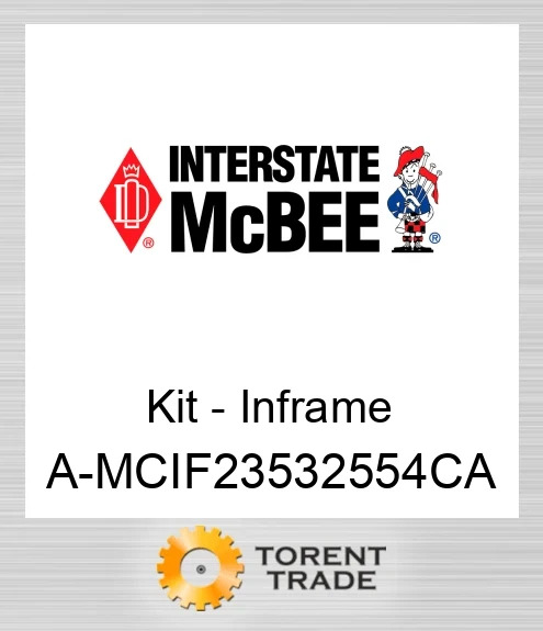 A-MCIF23532554CA Комплект внутрішньорамного ремонту NEW AFTERMARKET INTERSTATE MCBEE