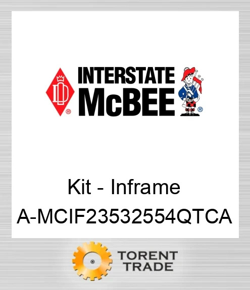 A-MCIF23532554QTCA Комплект внутрішньорамного ремонту NEW AFTERMARKET INTERSTATE MCBEE