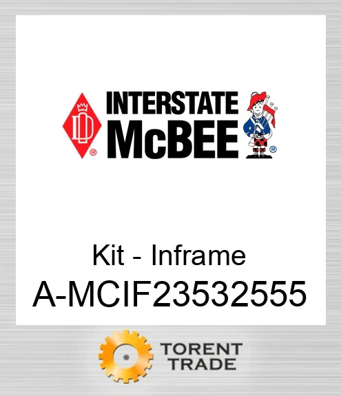 A-MCIF23532555 Комплект внутрішньорамного ремонту NEW AFTERMARKET INTERSTATE MCBEE