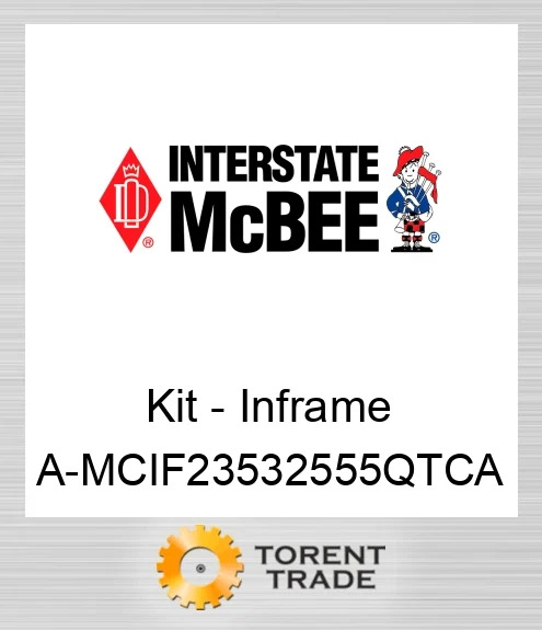A-MCIF23532555QTCA Комплект внутрішньорамного ремонту NEW AFTERMARKET INTERSTATE MCBEE