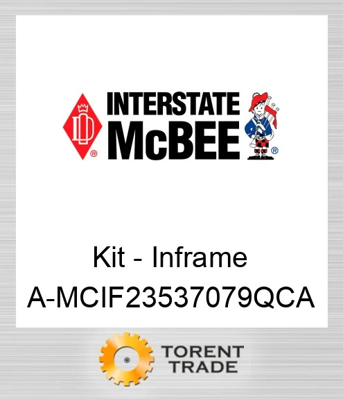 A-MCIF23537079QCA Комплект внутрішньорамного ремонту NEW AFTERMARKET INTERSTATE MCBEE