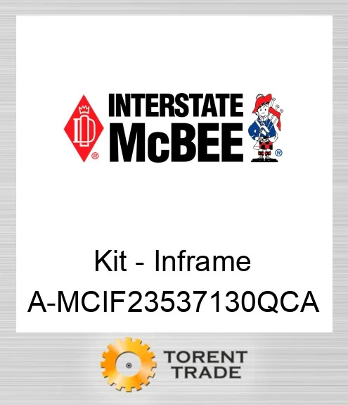A-MCIF23537130QCA Комплект внутрішньорамного ремонту NEW AFTERMARKET INTERSTATE MCBEE