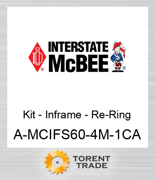 A-MCIFS60-41CA Комплект – внутрішньорамного ремонту – заміна кілець NEW AFTERMARKET INTERSTATE MCBEE