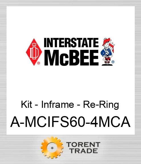 A-MCIFS60-4MCA Комплект – внутрішньорамного ремонту – заміна кілець NEW AFTERMARKET INTERSTATE MCBEE