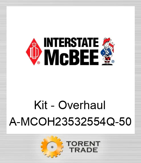 A-MCOH23532554Q-50 Комплект для капітального ремонту двигуна NEW AFTERMARKET INTERSTATE MCBEE