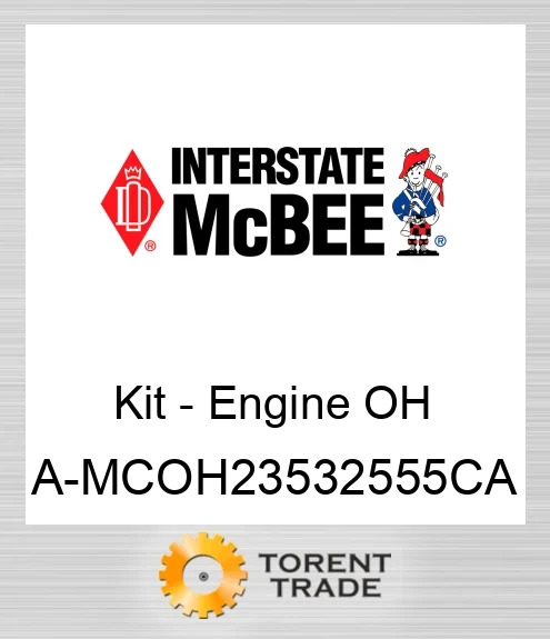 A-MCOH23532555CA Комплект для капітального ремонту двигуна NEW AFTERMARKET INTERSTATE MCBEE