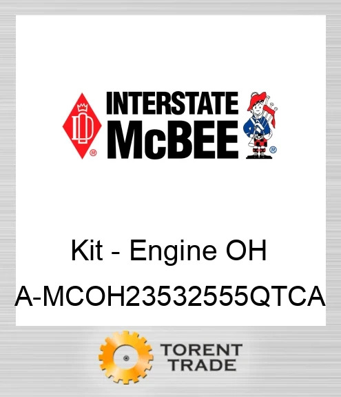 A-MCOH23532555QTCA Комплект для капітального ремонту двигуна NEW AFTERMARKET INTERSTATE MCBEE