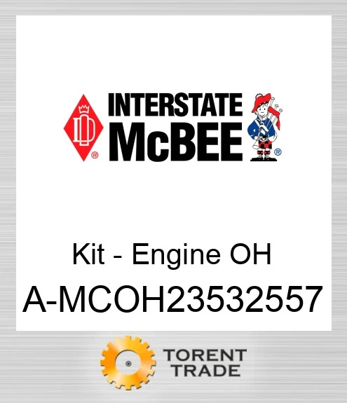 A-MCOH23532557 Комплект для капітального ремонту двигуна NEW AFTERMARKET INTERSTATE MCBEE