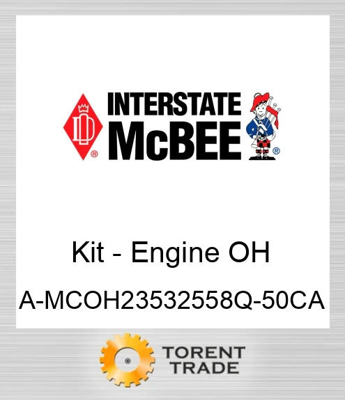 A-MCOH23532558Q-50CA Комплект для капітального ремонту двигуна NEW AFTERMARKET INTERSTATE MCBEE