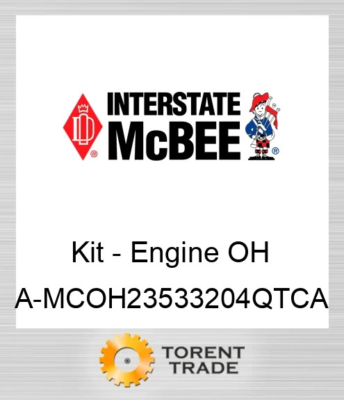 A-MCOH23533204QTCA Комплект для капітального ремонту двигуна NEW AFTERMARKET INTERSTATE MCBEE