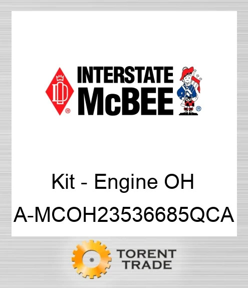 A-MCOH23536685QCA Комплект для капітального ремонту двигуна NEW AFTERMARKET INTERSTATE MCBEE