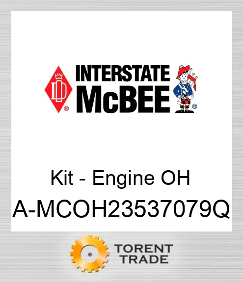 A-MCOH23537079Q Комплект для капітального ремонту двигуна NEW AFTERMARKET INTERSTATE MCBEE